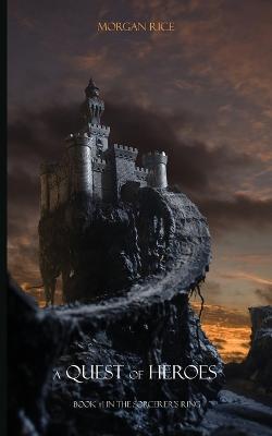 A Quest of Heroes