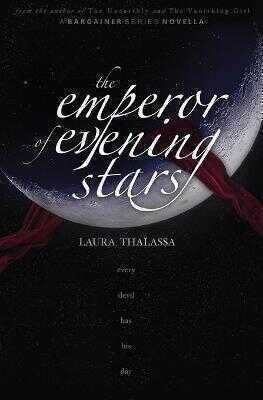 Emperor of Evening Stars (The Bargainers Book 2.5)