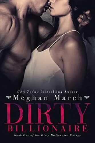 Dirty Billionaire (The Dirty Billionaire Trilogy Book 1) (English Edition)
