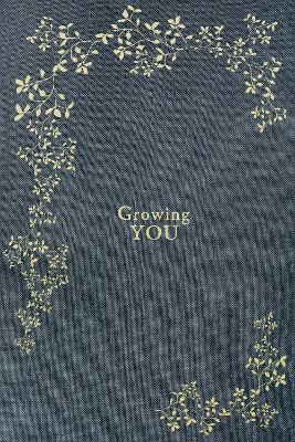 Growing You — Korie Herold