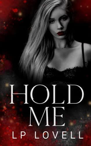 Hold Me