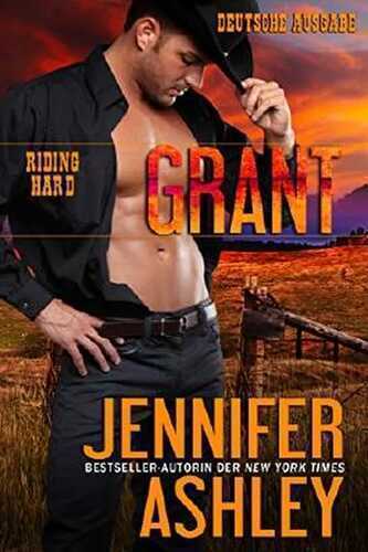 Grant: Deutsche Ausgabe (Riding Hard: German Edition 2)