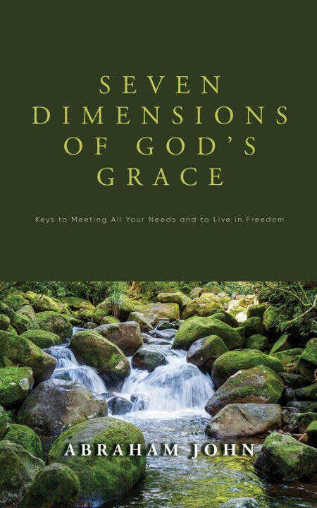 Seven Dimensions of God's Grace — Abraham John
