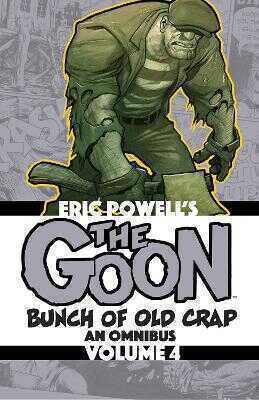 Goon: Bunch of Old Crap Volume 5: An Omnibus
