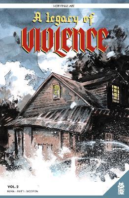 Legacy Of Violence Vol. 2