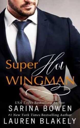Super Hot Wingman: A prequel novella to The Best Men