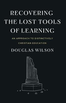 Recovering the Lost Tools of Learning