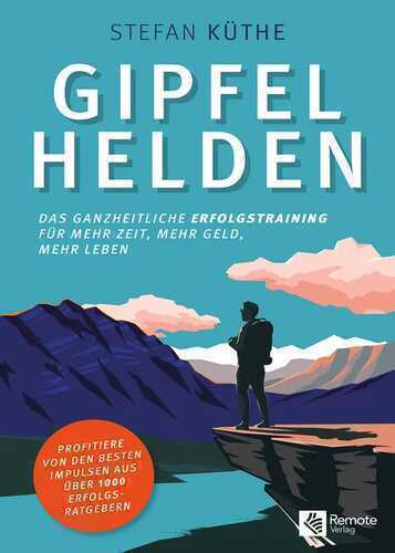 Gipfelhelden — Stefan Küthe