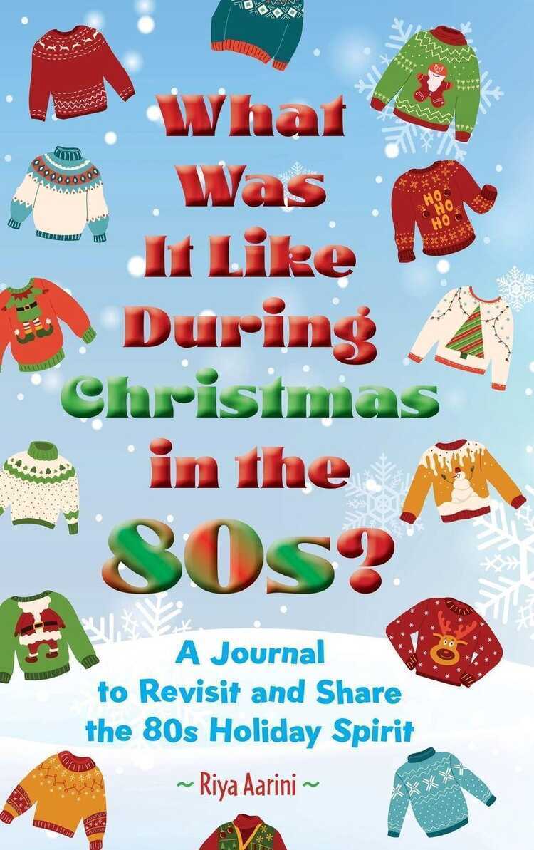 What Was It Like During Christmas in the 80s?