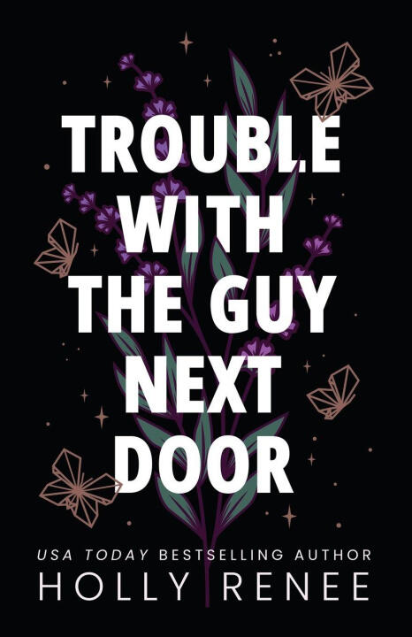 Trouble with the Guy Next Door