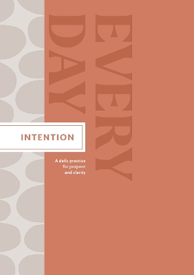 Intention Every Day