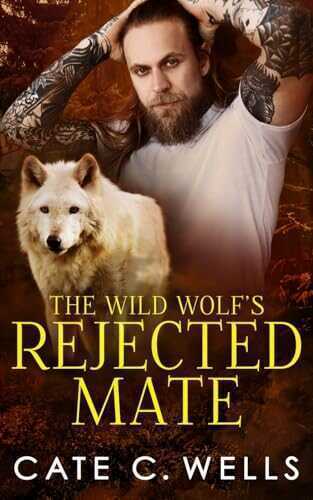 The Wild Wolf's Rejected Mate