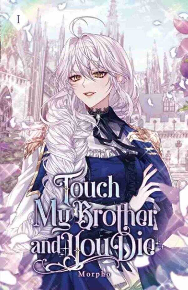 Touch My Brother and You Die:Volume I