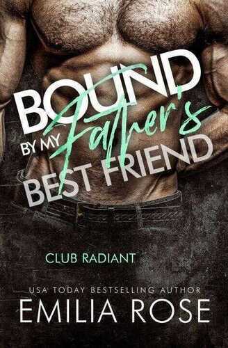 Bound by My Father's Best Friend