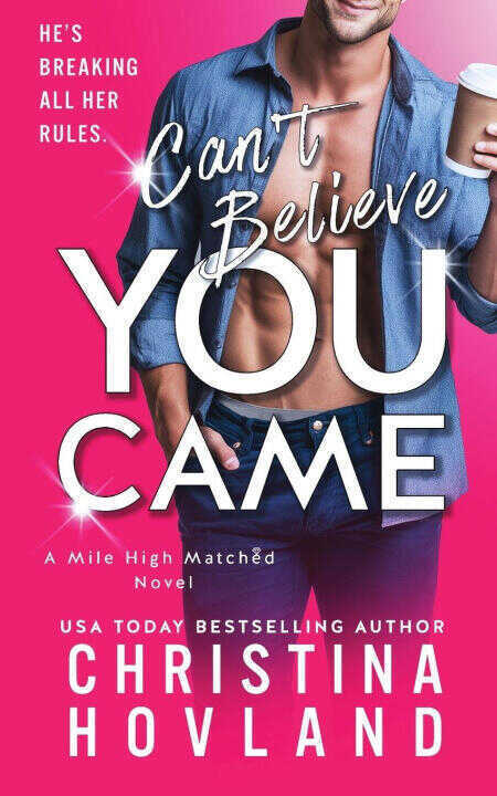 Can't Believe You Came