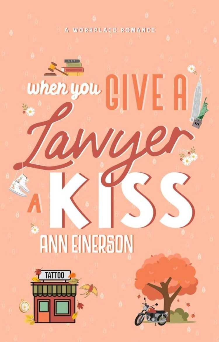 When You Give a Lawyer a Kiss