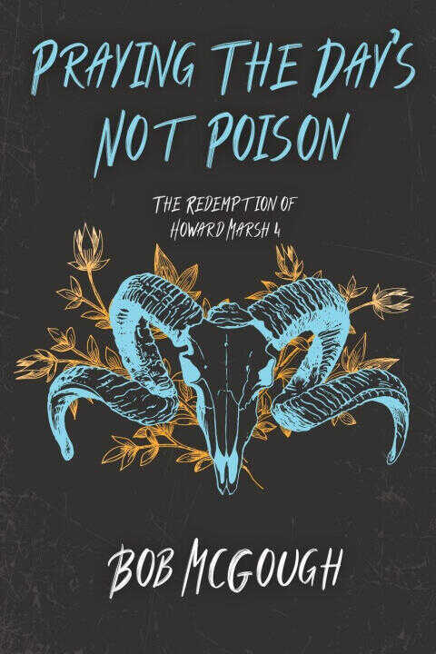 Praying The Day's Not Poison