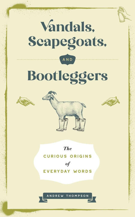 Vandals, Scapegoats, and Bootleggers