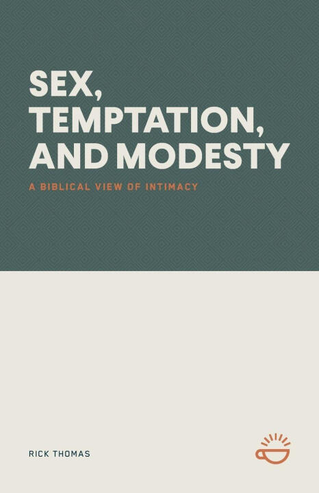 Sex, Temptation, and Modesty