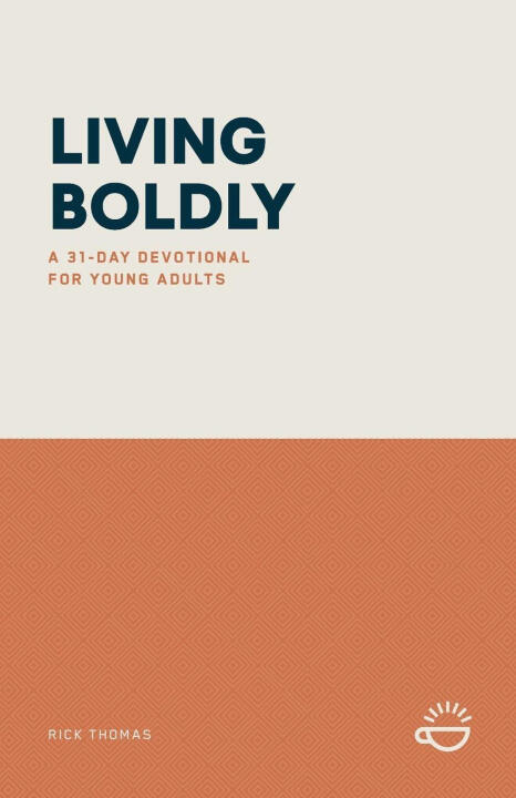 Living Boldly