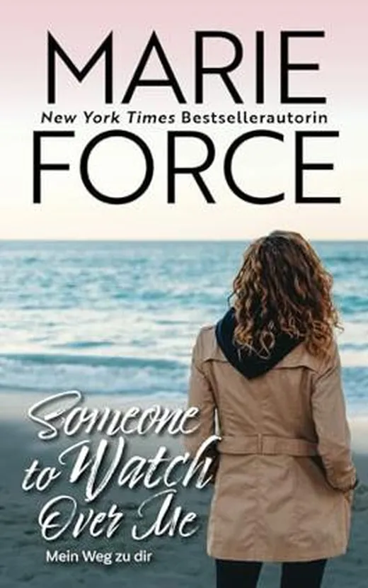 Someone To Watch Over Me – Mein Weg zu dir (Wild Widows, Band 4)