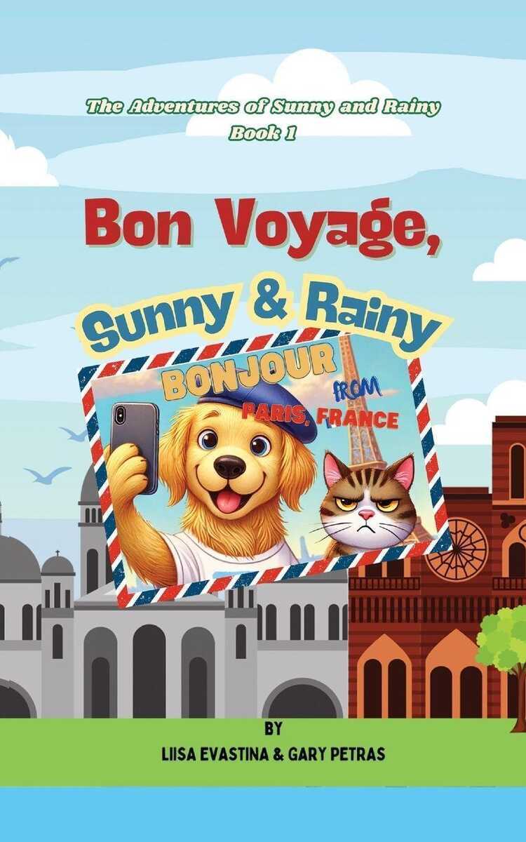 Bon Voyage, Sunny & Rainy