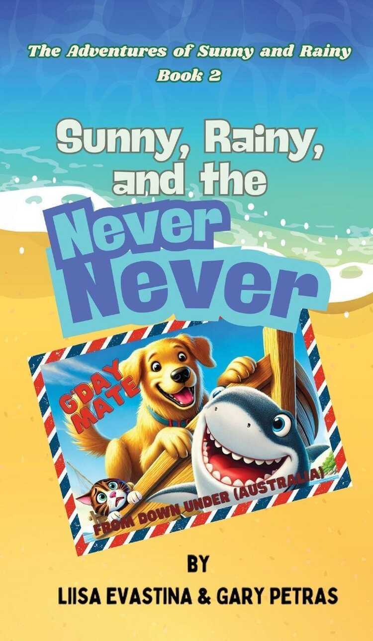 Sunny, Rainy, and the Never Never