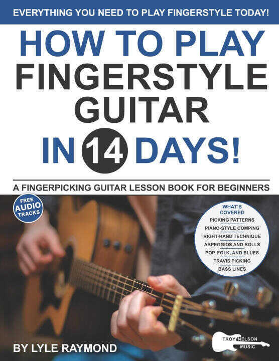 How to Play Fingerstyle Guitar in 14 Days