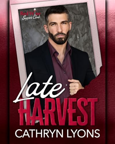 Late Harvest — Cathryn Lyons