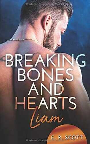 Breaking Bones and Hearts: Liam