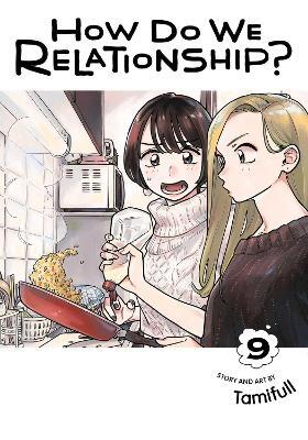 How Do We Relationship? - vol. 9