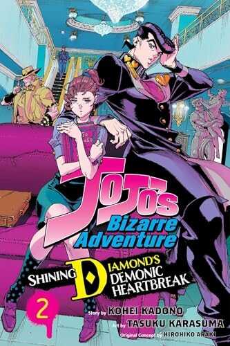 JoJo's Bizarre Adventure: Shining Diamond's Demonic Heartbreak, Vol. 2 — Hirohiko Araki ,