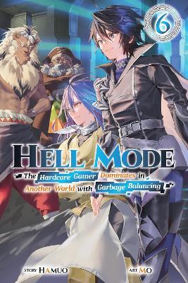 Hell Mode, Vol. 6 (Light Novel)