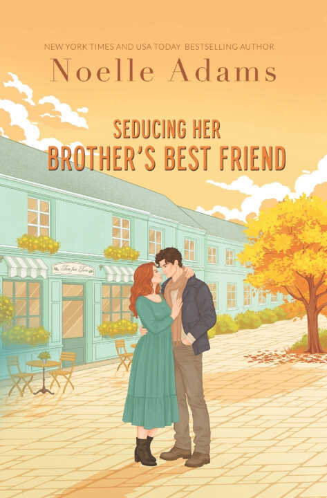 Seducing Her Brother's Best Friend
