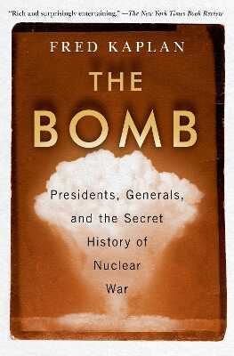 The Bomb — Fred Kaplan