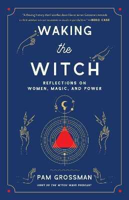 Waking the Witch