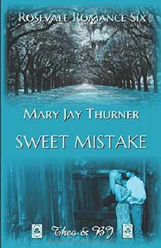 Sweet Mistake (Rosevale Romance, Band 6)
