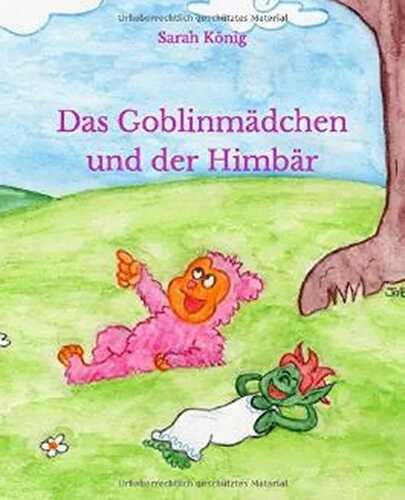 Das Goblinmädchen und der Himbär: Eine Geschichte über Freundschaft