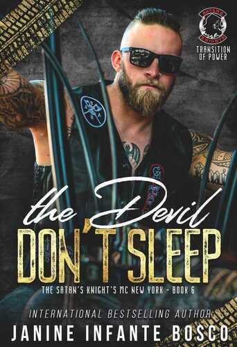 The Devil Don't Sleep — Janine Infante Bosco