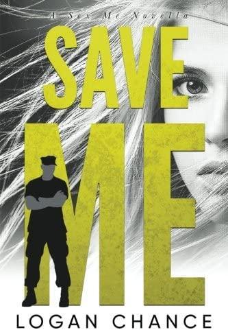 Save Me — Logan Chance