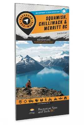 Squamish, Chilliwack & Merritt BC