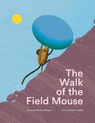 The Walk of the Field Mouse
