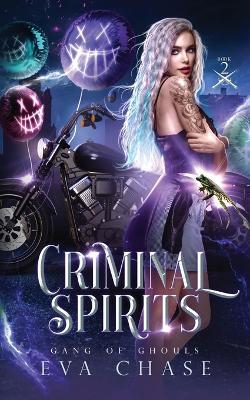 Criminal Spirits — Eva Chase