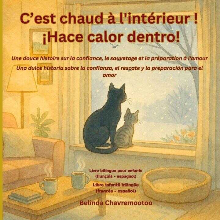 C'est chaud à l'intérieur! / ¡Hace calor dentro! (bilingue