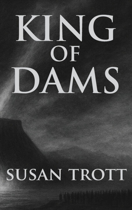 King of Dams