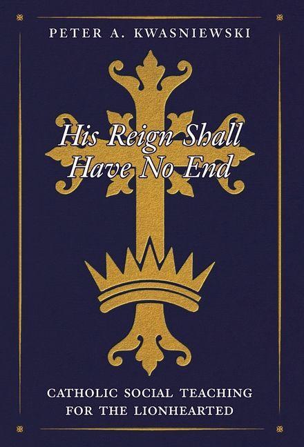 His Reign Shall Have No End