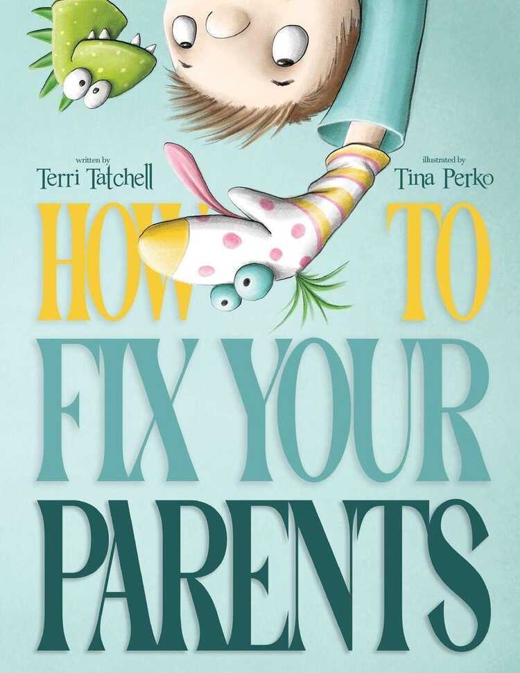 How To Fix Your Parents