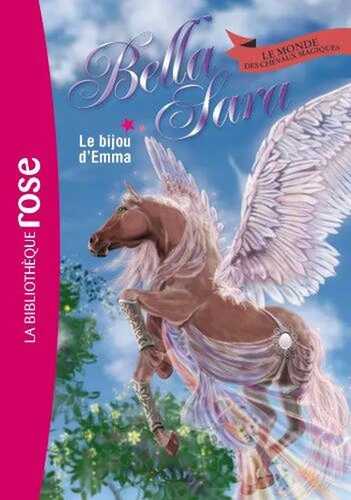 Bella Sara 12 - Le bijou d'Emma