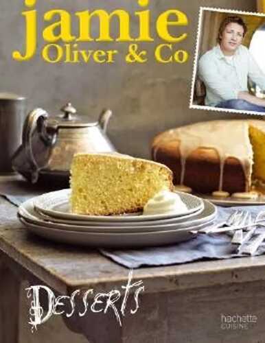 Jamie Oliver & Co - Desserts