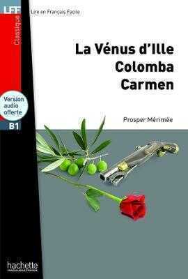 La Venus d'Ille, Carmen, Colomba + downloadable audio